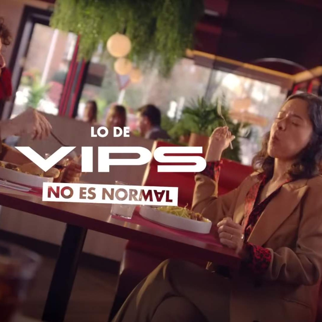 Imagen de la campaña publicitaria "Lo de Vips no es normal"