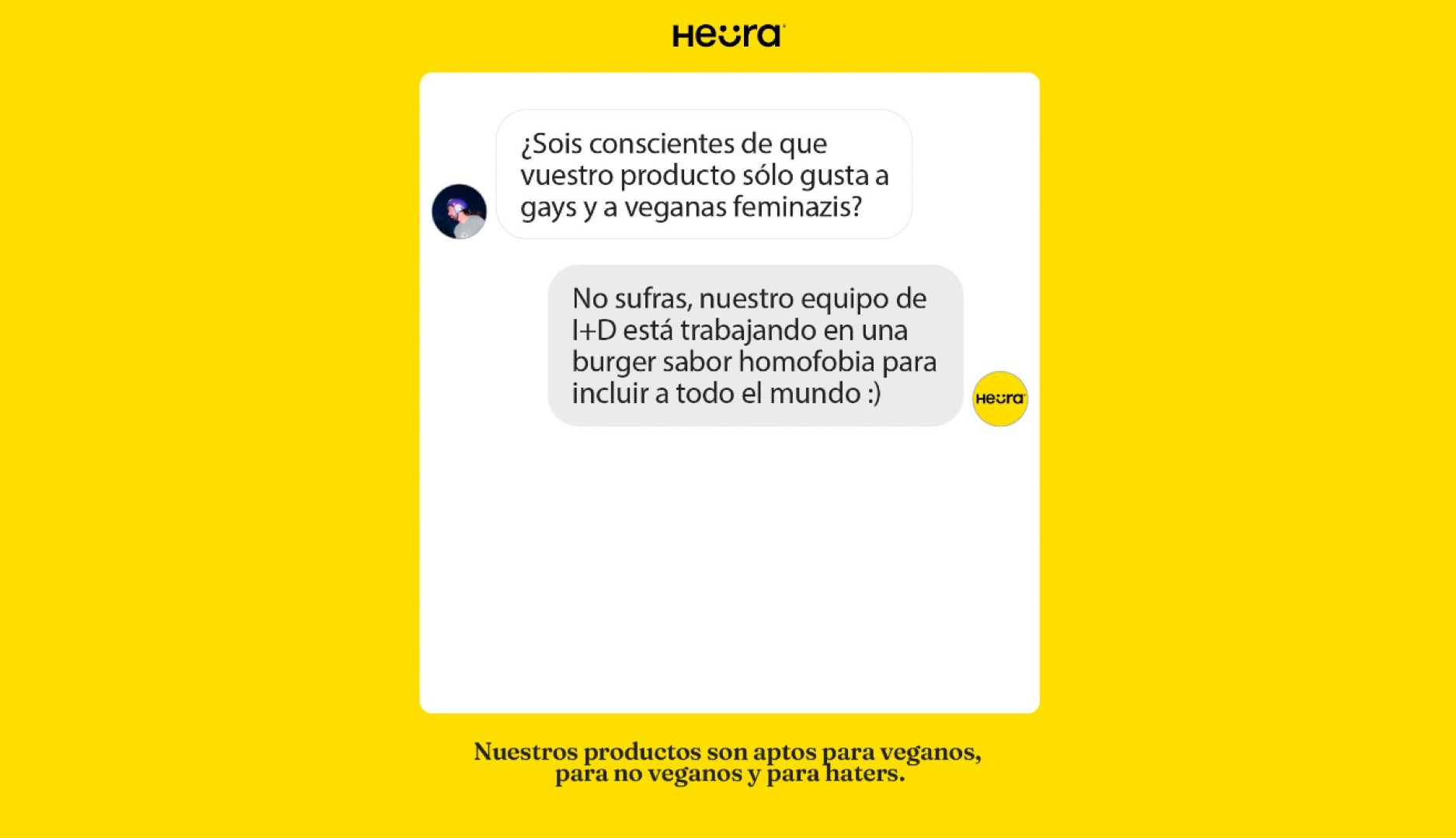 Acción de Heura con Putos Modernos