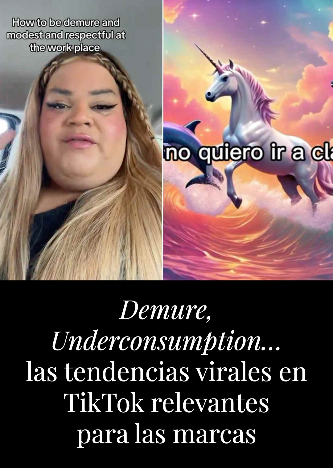 Demure, Underconsumption, Hopecore... Las tendencias que se viralizan en TikTok y son relevantes para las marcas