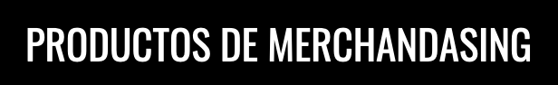 Productos de Merchandasing