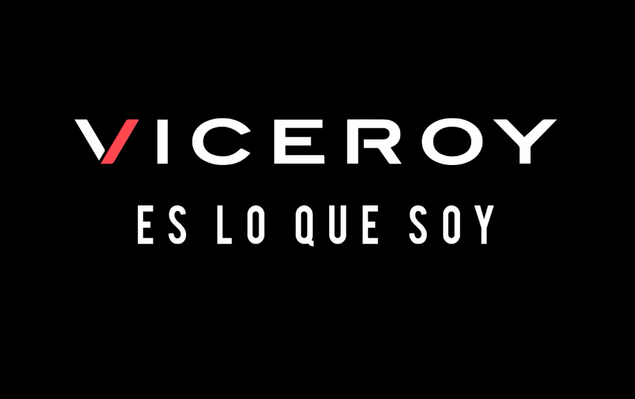 Viceroy cambia de claim Es lo que soy