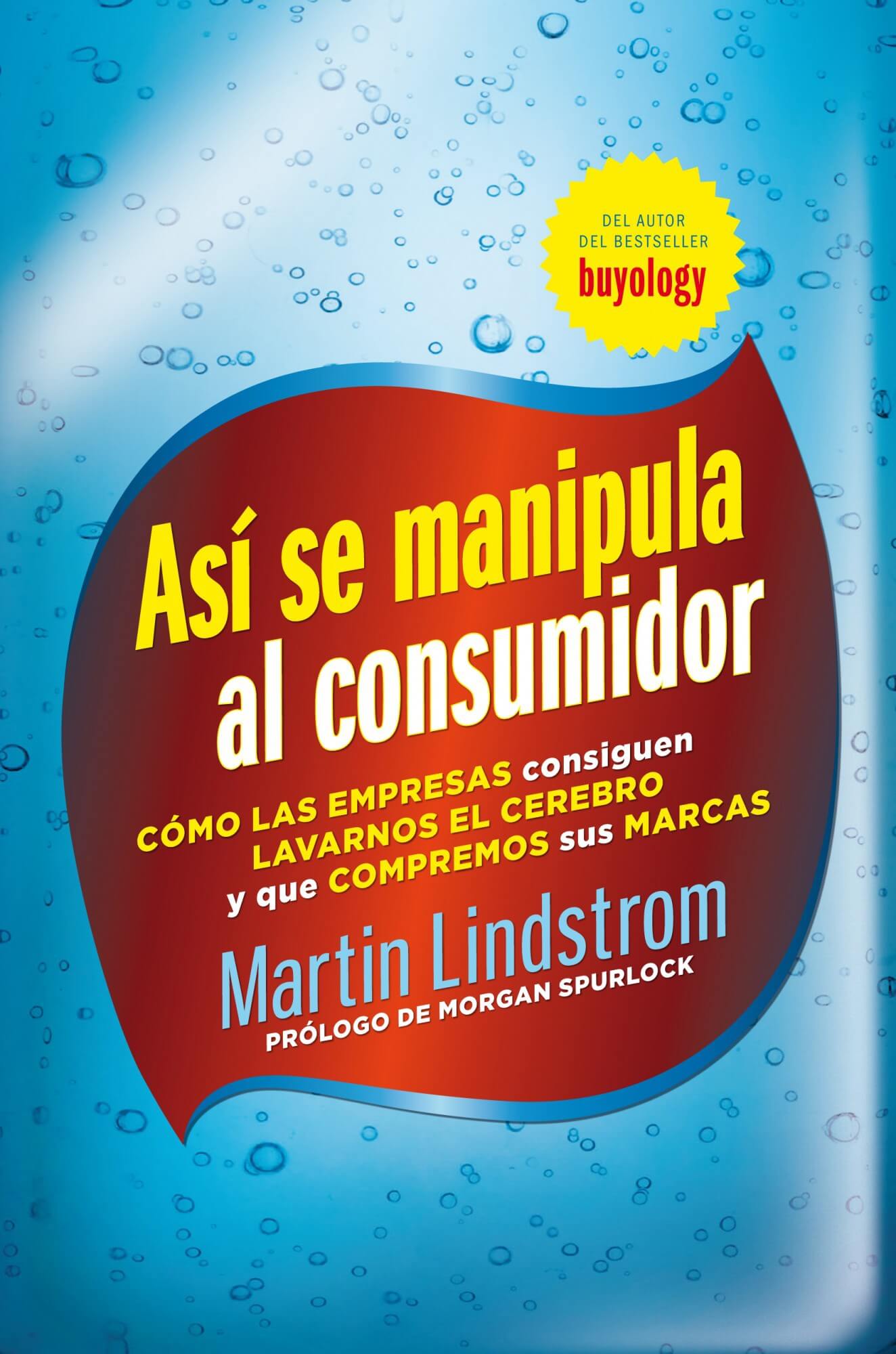 Asi Se Manipula Al Consumidor Martin Lindstrom